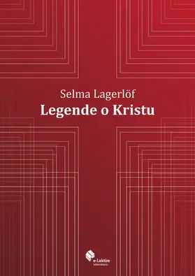 Lagerlöf |  Legende o Kristu | eBook | Sack Fachmedien