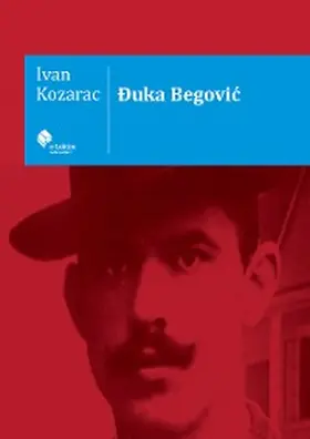 Kozarac |  Ðuka Begovic | eBook | Sack Fachmedien