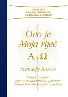 Gabriele |  Ovo je Moja rijec - Alfa i Omega | Buch |  Sack Fachmedien