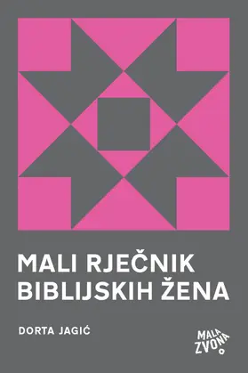 Jagic |  Mali rjecnik biblijskih zena | eBook | Sack Fachmedien
