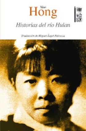 Hong |  Historias del río Hulan | eBook | Sack Fachmedien