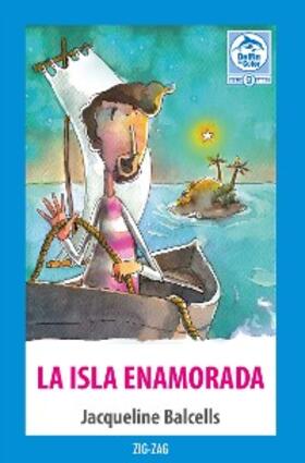 Balcells |  La isla enamorada | eBook | Sack Fachmedien
