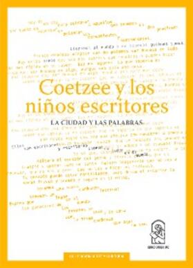 Coetzee |  Coetzee y los niños escritores | eBook | Sack Fachmedien
