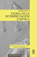 Betti |  Teoría de la interpretación jurídica | eBook | Sack Fachmedien
