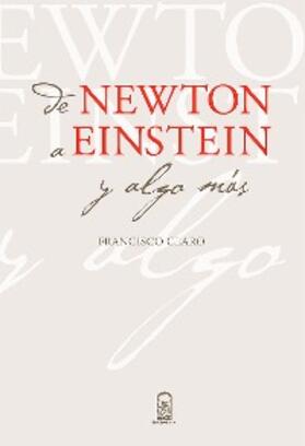 Claro |  De Newton a Einstein y algo más | eBook | Sack Fachmedien
