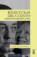 González Echevarría |  Relecturas del cuento hispanoamericano | eBook | Sack Fachmedien