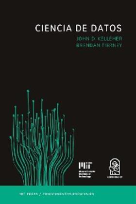 Kelleher / Tierney |  Ciencia de datos | eBook | Sack Fachmedien