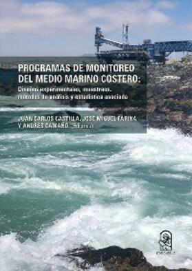 Castilla / Fariña / Camaño |  Programas de monitoreo del medio marino costero | eBook | Sack Fachmedien
