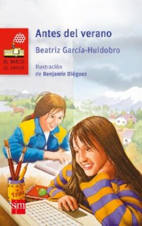 García-Huidobro / Balcells |  Antes del verano | eBook | Sack Fachmedien