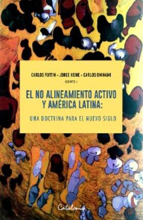 ¿Fortin / Heine / Ominami |  ¿El no alineamiento activo y América Latina | eBook | Sack Fachmedien