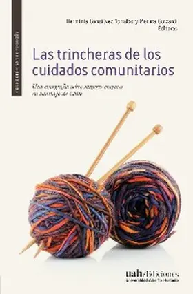 Autoras / Guizardi / Gonzálvez | Las trincheras de los cuidados comunitarios | E-Book | sack.de