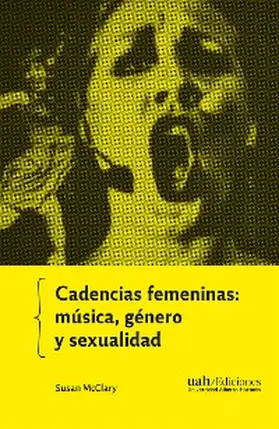 Mcclary |  Cadencias femeninas: música, género y sexualidad | eBook | Sack Fachmedien