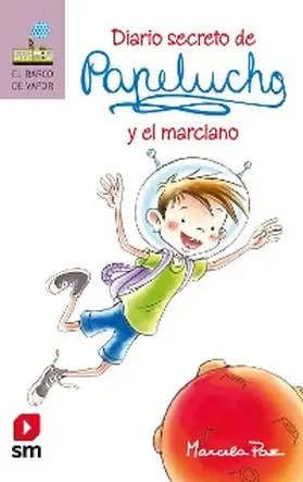 Paz |  Diario secreto de Papelucho y el marciano | eBook | Sack Fachmedien
