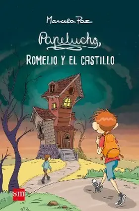 Paz |  Papelucho, Romelio y el castillo | eBook | Sack Fachmedien