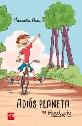 Paz |  Adiós planeta, por Papelucho | eBook | Sack Fachmedien