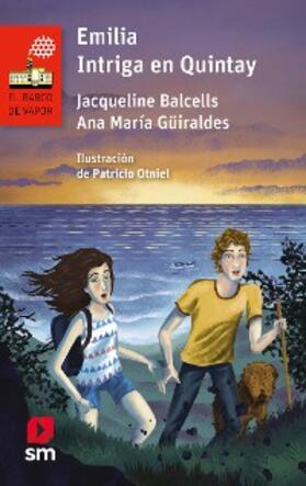 Güiraldes / Balcells |  Emilia. Intriga en Quintay | eBook | Sack Fachmedien