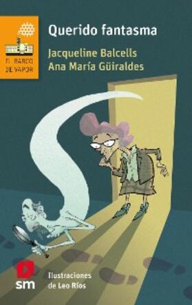 Güiraldes / Balcells |  Querido fantasma | eBook | Sack Fachmedien