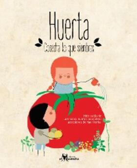Martin |  Huerta, cosecha lo que siembras | eBook | Sack Fachmedien