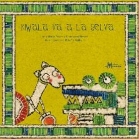 Pavez / Recart |  Kiwala va a la selva | eBook | Sack Fachmedien