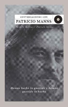 Salinas / Manns |  Hemos hecho lo querido y hemos querido lo hecho | eBook | Sack Fachmedien