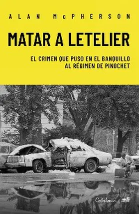 Mcpherson |  Matar a Letelier | eBook | Sack Fachmedien