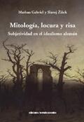 Gabriel / Žižek |  Mitología, locura y risa | eBook | Sack Fachmedien