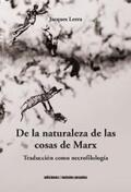 Lezra |  De la naturaleza de las cosas de Marx | eBook | Sack Fachmedien