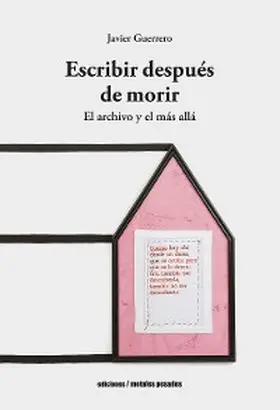 Guerrero |  Escribir después de morir | eBook | Sack Fachmedien