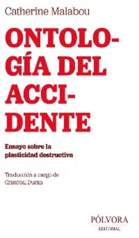 Malabou |  Ontología del accidente | eBook | Sack Fachmedien