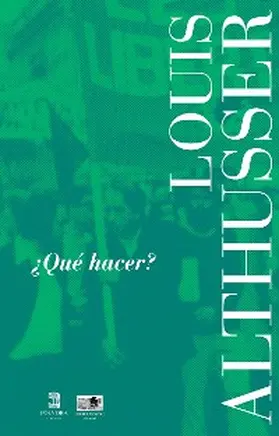 Althusser |  ¿Qué hacer? | eBook | Sack Fachmedien