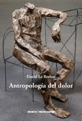 Le Breton |  Antropología del dolor | eBook | Sack Fachmedien