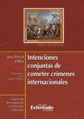 Ohlin |  Intenciones conjuntas de cometer crímenes internacionales | eBook | Sack Fachmedien