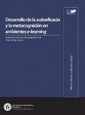 Valencia Vallejo |  Desarrollo de la autoeficacia y la metacognición en ambientes e-Learning | eBook | Sack Fachmedien