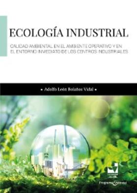 Bolaños Vidal |  Ecología industrial | eBook | Sack Fachmedien