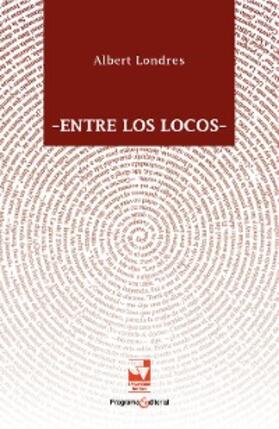 Londres |  Entre los locos | eBook | Sack Fachmedien
