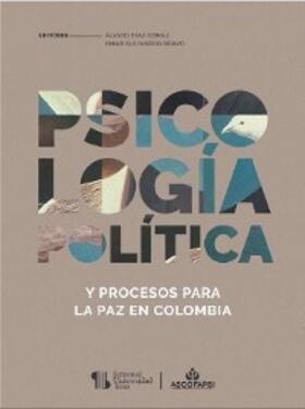 Bravo / Medina-Arboleda / Santamaría-Uribe |  Psicología política y procesos para la paz en Colombia | eBook | Sack Fachmedien