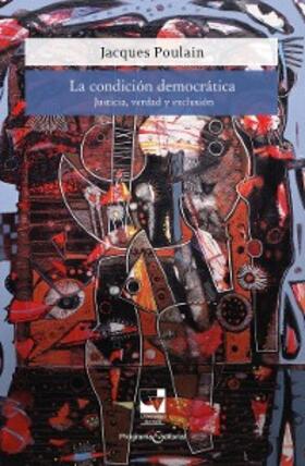 Poulain |  La condición democrática | eBook | Sack Fachmedien