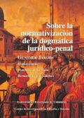 Jakobs |  Sobre la normativización de la dogmática jurídico–penal | eBook | Sack Fachmedien