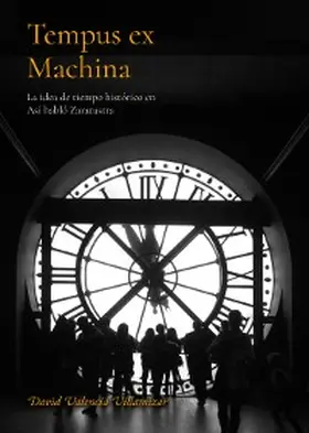 Valencia Villamizar |  Tempus ex Machina | eBook | Sack Fachmedien