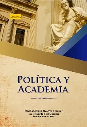 Montero González / Cujaban / Carrillo-Ardila |  Política y Academia | eBook | Sack Fachmedien