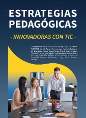Forero Romero / Rodríguez Hernández / Maldonado Granados |  Estrategias pedagógicas innovadoras con TIC | eBook | Sack Fachmedien