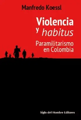Koessl | Violencia y habitus | E-Book | www.sack.de