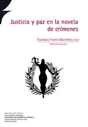 Forero Quintero |  Justicia y paz en la novela de crímenes | eBook | Sack Fachmedien
