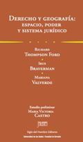 Thompson Ford / Braverman / Valverde |  Derecho y geografía: Espacio, poder y sistema jurídico | eBook | Sack Fachmedien