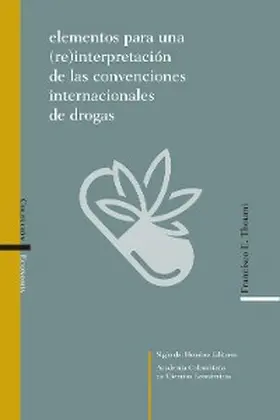 E Thoumi |  Elementos para una (re)interpretación de las convenciones internacionales de drogas | eBook | Sack Fachmedien