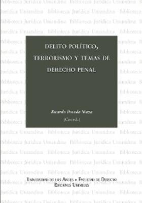 Posada Maya |  Delito político, terrorismo y temas de derecho penal | eBook | Sack Fachmedien
