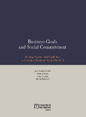 Dávila / Grisales / Schnarch |  Business Goals and Social Commitment. Shaping Organisational Capabilities   Colombia s Fundación Social, 1984-2011 | eBook | Sack Fachmedien