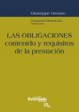 Grosso |  Las obligaciones contenido y requi*tos de la prestacion | eBook | Sack Fachmedien
