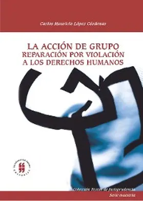 López Cárdenas |  La acción de grupo | eBook | Sack Fachmedien