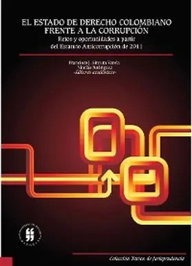 Andrade Fernandes / Jiménez Franco / Lozano García |  El Estado de Derecho colombiano frente a la corrupción | eBook | Sack Fachmedien